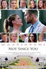Watch Not Since You M4ufreemovies
