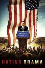 Watch Hating Obama M4ufreemovies