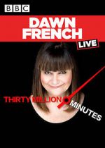 Watch Dawn French Live: 30 Million Minutes M4ufreemovies