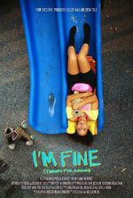 Watch I\'m Fine (Thanks for Asking) M4ufreemovies