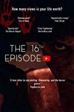 Watch The 16th Episode M4ufreemovies