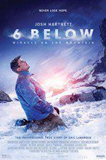 Watch 6 Below: Miracle on the Mountain M4ufreemovies