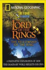 Watch National Geographic Beyond the Movie - The Lord of the Rings M4ufreemovies