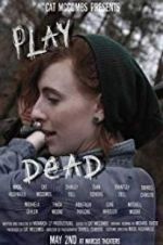 Watch Play Dead M4ufreemovies