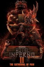 Watch Hotel Inferno 2: The Cathedral of Pain M4ufreemovies