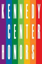 Watch The 36th Annual Kennedy Center Honors M4ufreemovies