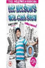 Watch Lee Nelson's Well Good Show M4ufreemovies