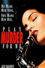 Watch Play Murder for Me M4ufreemovies