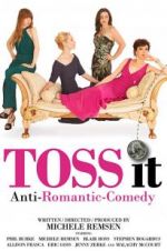 Watch Toss It M4ufreemovies