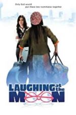 Watch Laughing at the Moon M4ufreemovies