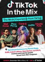 Watch TikTok in the Mix (TV Special 2023) M4ufreemovies