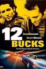 Watch 12 Bucks M4ufreemovies