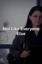 Watch Not Like Everyone Else M4ufreemovies