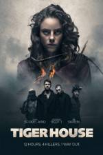 Watch Tiger House M4ufreemovies
