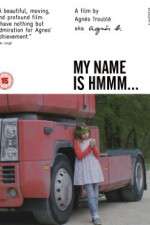 Watch My Name Is Hmmm... M4ufreemovies