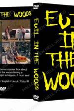 Watch Evil in the Woods M4ufreemovies