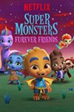Watch Super Monsters Furever Friends M4ufreemovies