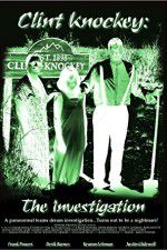 Watch Clint Knockey The Investigation M4ufreemovies