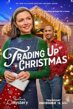 Watch Trading Up Christmas M4ufreemovies
