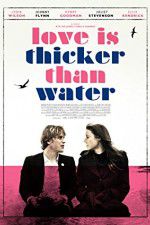 Watch Love Is Thicker Than Water M4ufreemovies