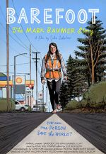 Watch Barefoot: The Mark Baumer Story M4ufreemovies