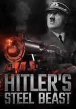 Watch Hitler\'s Steel Beast M4ufreemovies