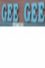 Watch Gee Gee M4ufreemovies