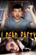 Watch 1 Dead Party M4ufreemovies