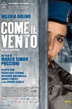 Watch Come il vento M4ufreemovies