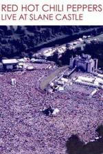 Watch Red Hot Chili Peppers Live at Slane Castle M4ufreemovies