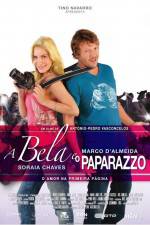 Watch A Bela e o Paparazzo M4ufreemovies