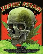 Watch Zombie Strain M4ufreemovies