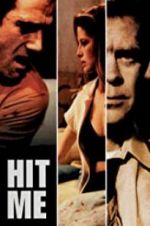 Watch Hit Me M4ufreemovies