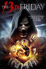 Watch The 13th Friday M4ufreemovies