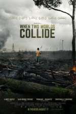 Watch When Two Worlds Collide M4ufreemovies