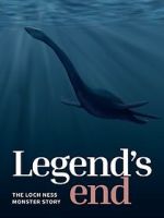 Watch Legend\'s End: The Loch Ness Monster Story M4ufreemovies