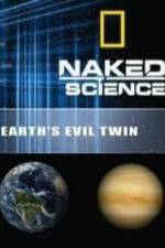 Watch National Geographic: Earth's Evil Twin M4ufreemovies