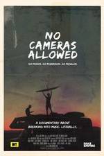 Watch No Cameras Allowed M4ufreemovies