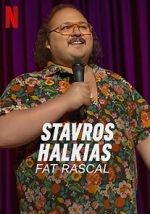 Watch Stavros Halkias: Fat Rascal M4ufreemovies