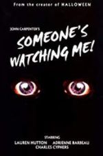 Watch Someone\'s Watching Me! M4ufreemovies