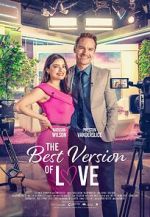 Watch The Best Version of Love M4ufreemovies