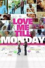 Watch Love Me Till Monday M4ufreemovies