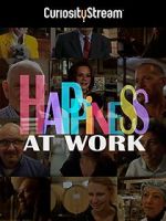Watch Happiness at Work M4ufreemovies