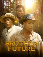 Watch Brother Future M4ufreemovies