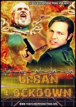 Watch Urban Lockdown M4ufreemovies