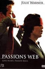 Watch Passion\'s Web M4ufreemovies