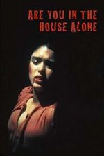 Watch Are You in the House Alone? M4ufreemovies