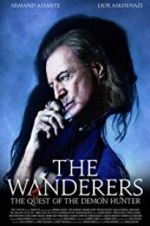 Watch The Wanderers: The Quest of The Demon Hunter M4ufreemovies