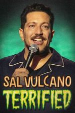 Watch Sal Vulcano: Terrified M4ufreemovies