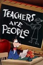 Watch Teachers Are People M4ufreemovies